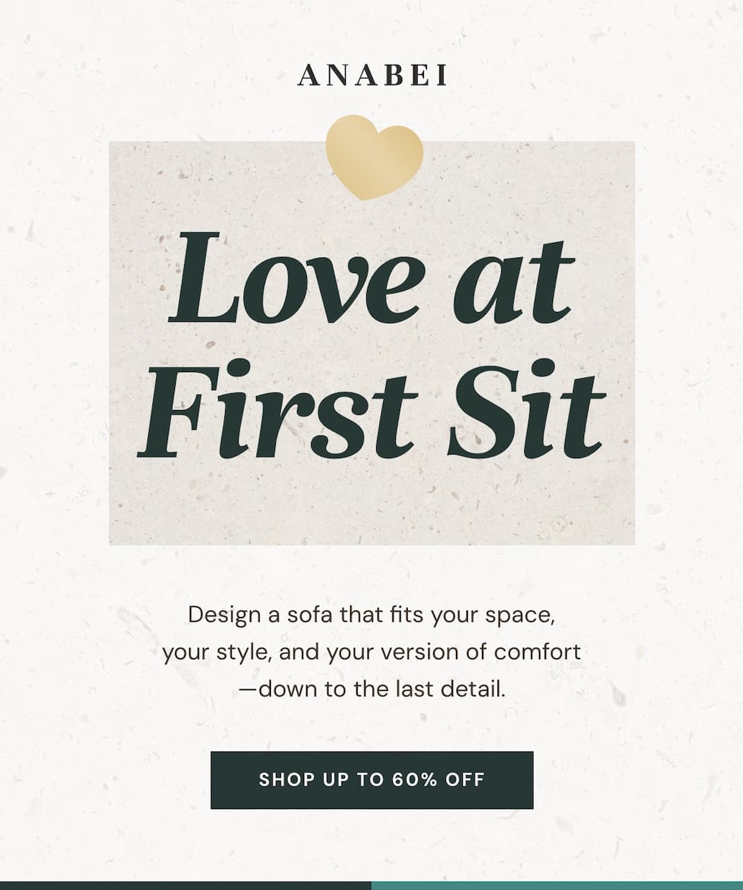 Fall in love with furniture that adapts to you.