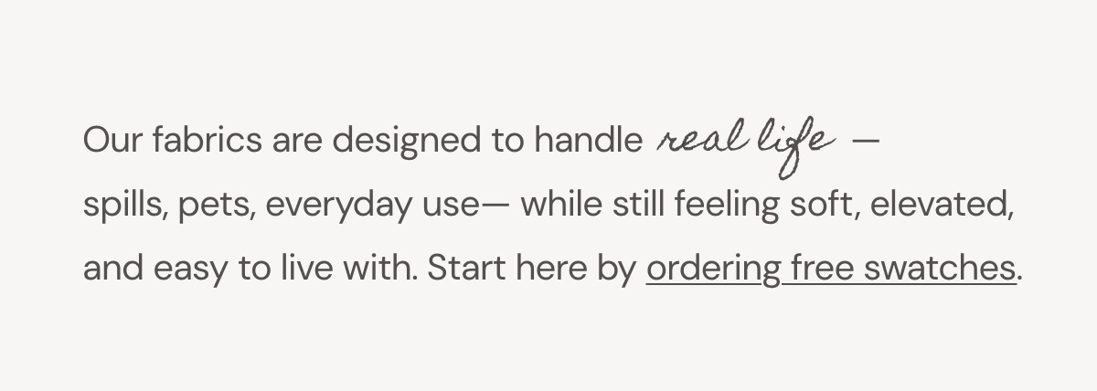 Start here by ordering your free swatches.