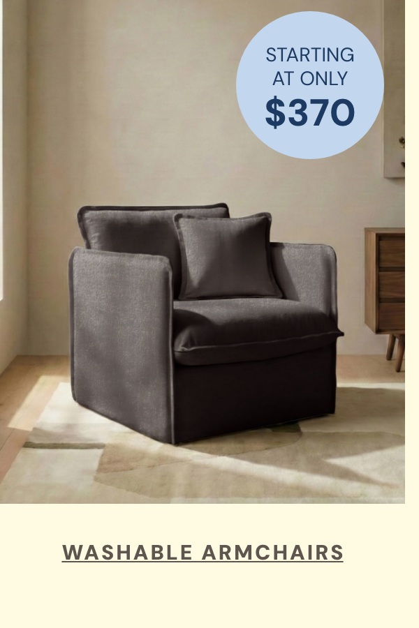 Washable Armchairs - Starting at only $370