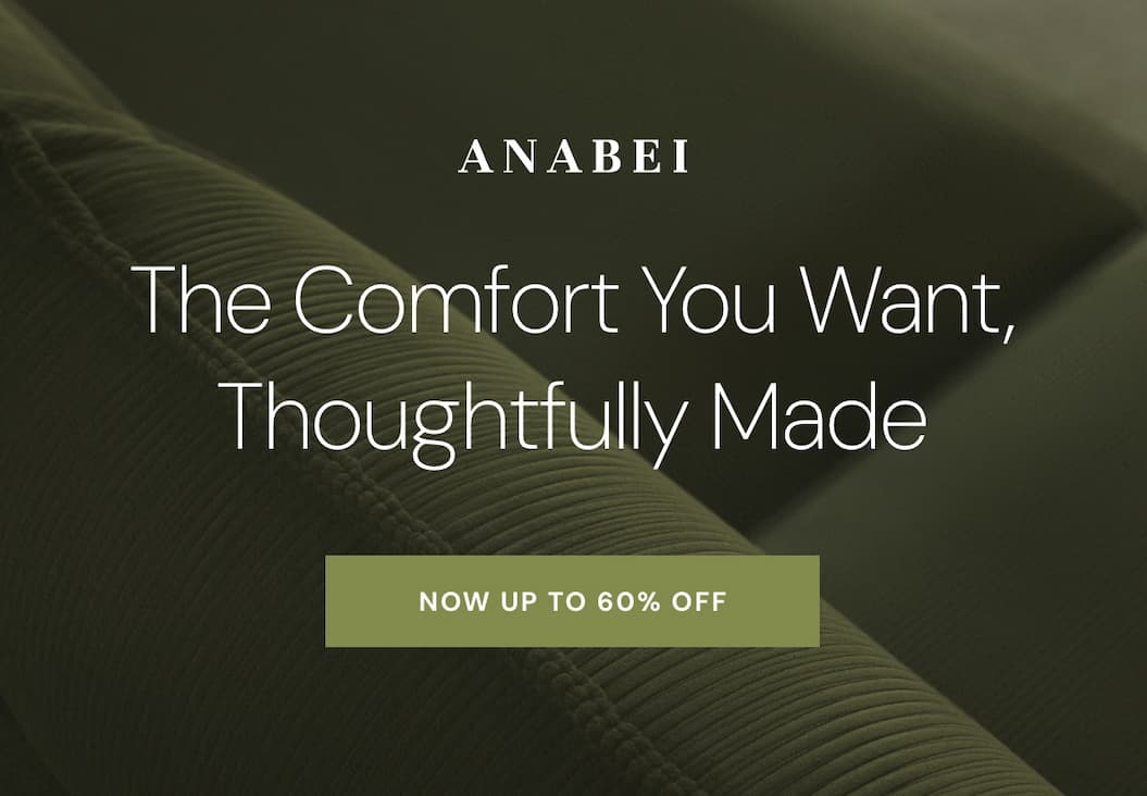 The comfort you want, thoughtfully made: up to 60% off!