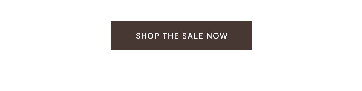 Shop the Sale Now