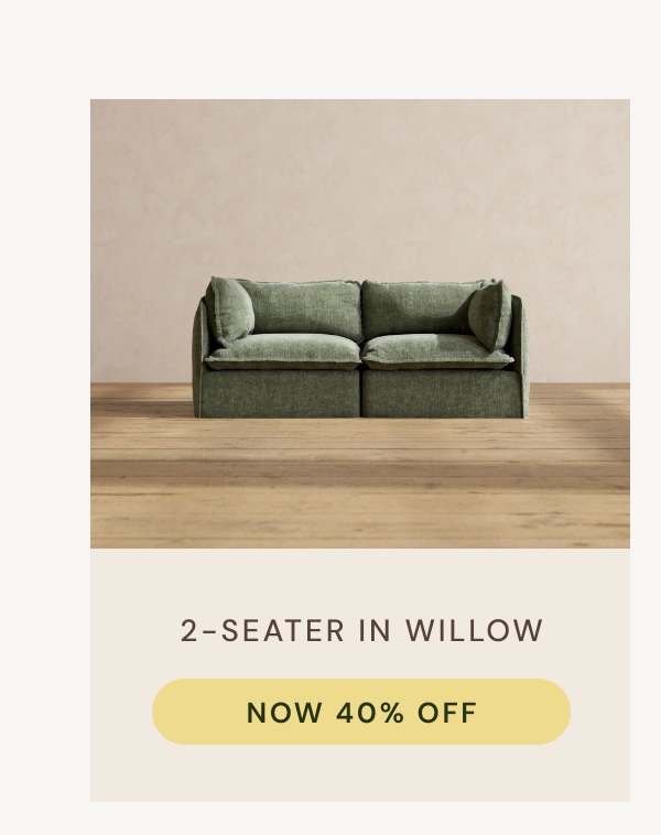 2-Seater in Willow