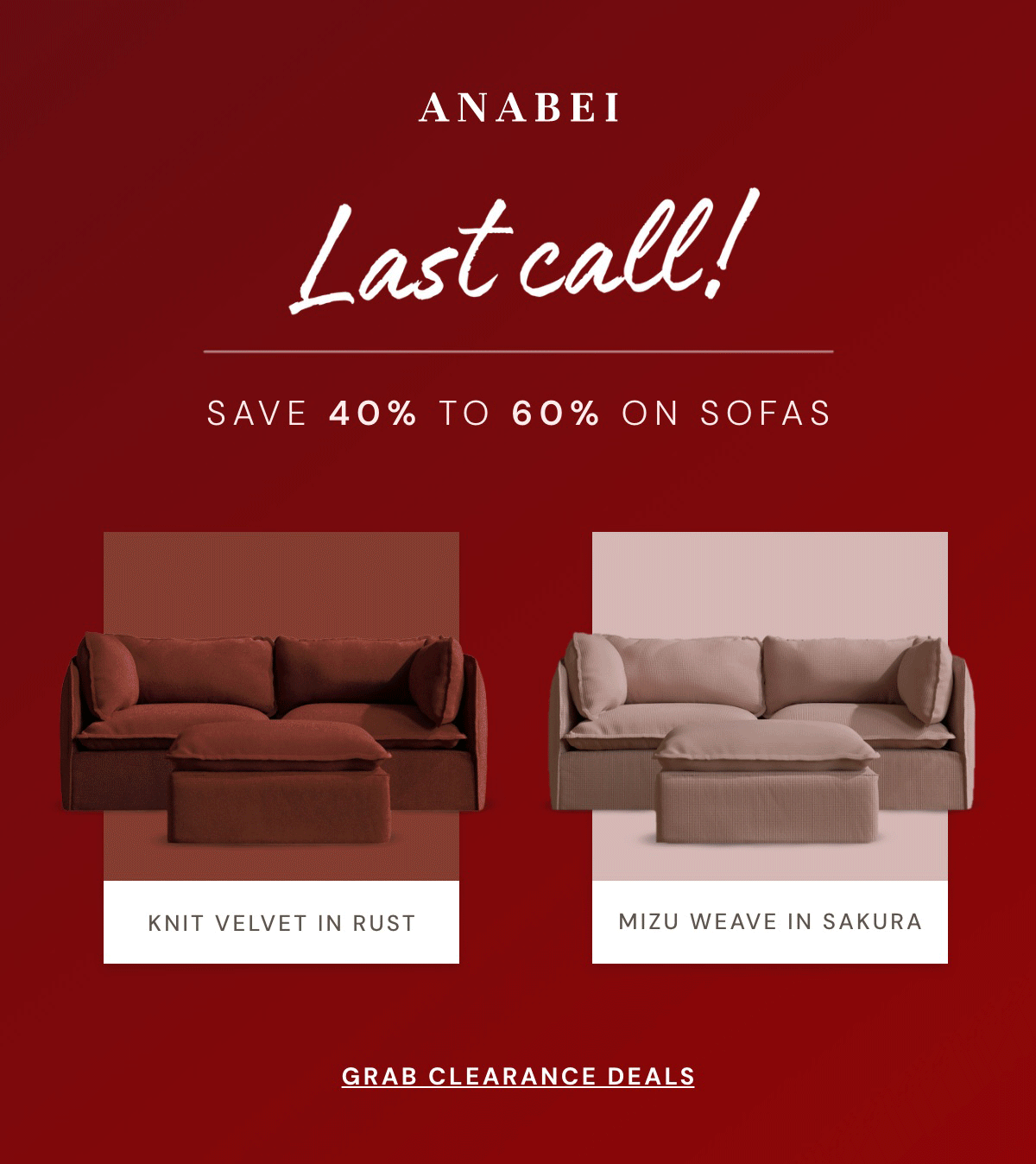 Last call: Save 40% to 60% on sofas!