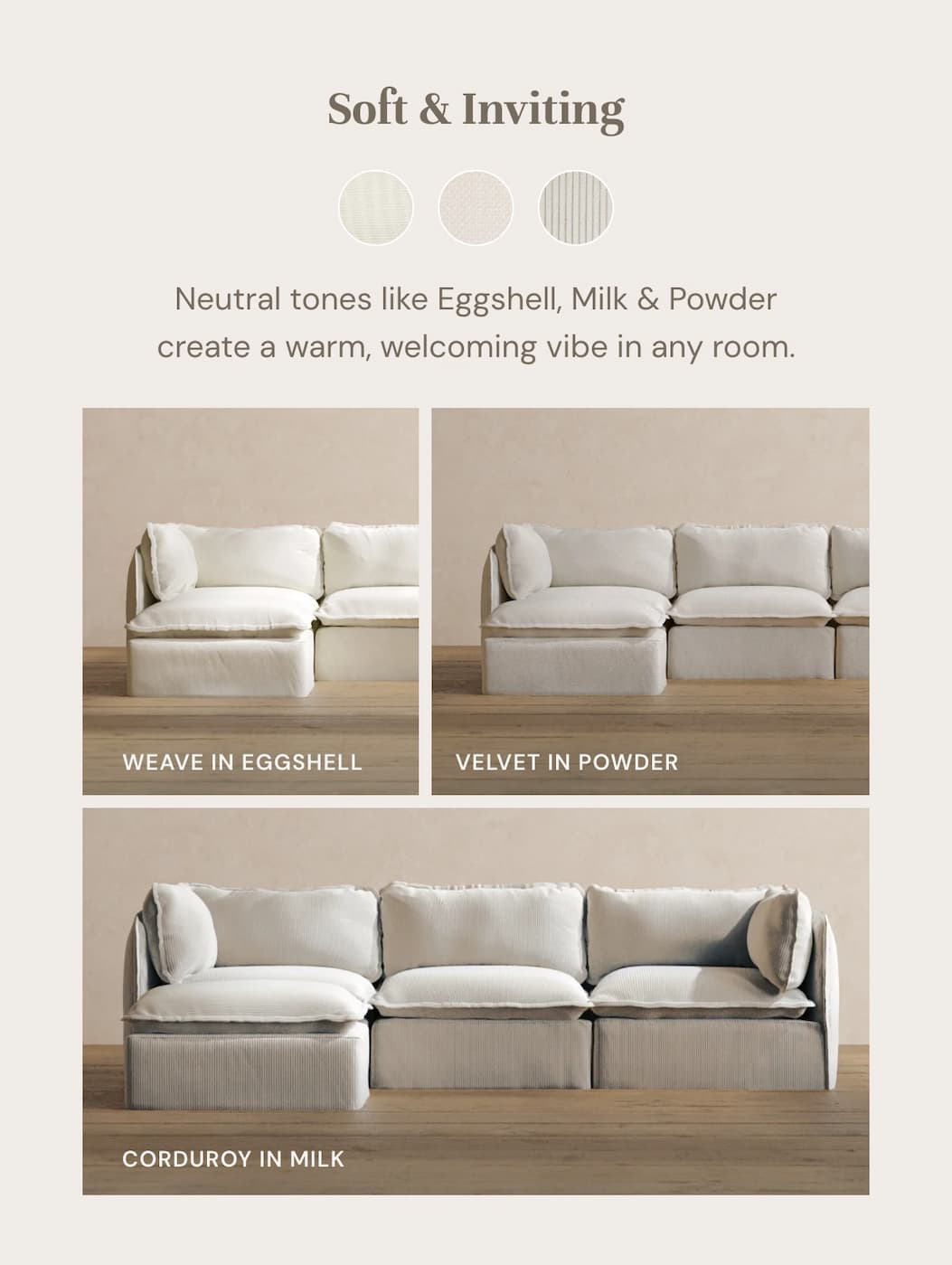 Eggshell, Milk and Powder create a warm vibe.