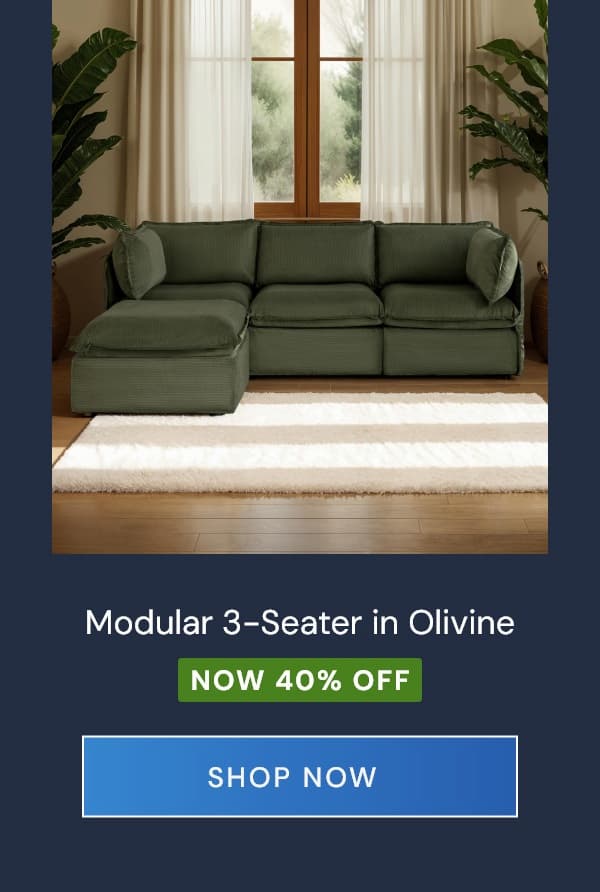 Modular 3-Seater in Olivine. Now 40% OFF.