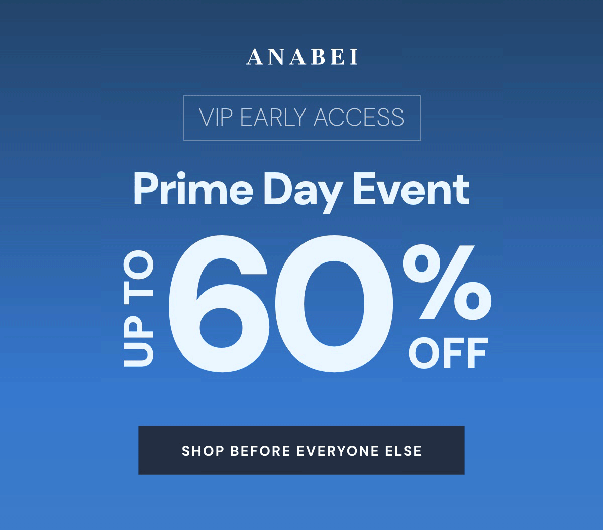 VIP EARLY ACCESS: Prime Day Event