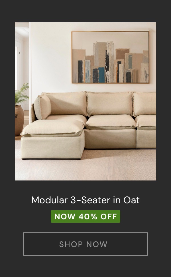 Modular 3-Seater in Oat Now 40% OFF