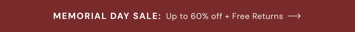 Memorial Day Sale: up to 60% off + Free Returns