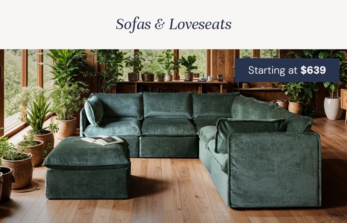 Sofas & Loveseats Starting at $639