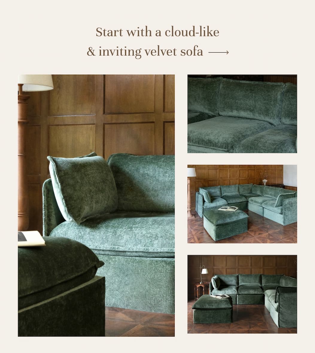 Start with a cloud-like and inviting velvet sofa