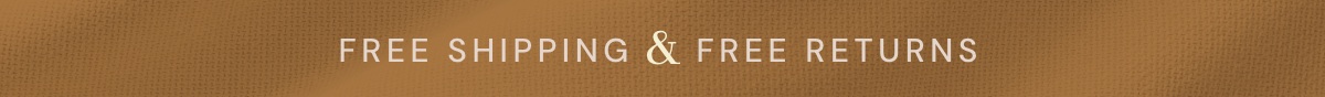 Free Shipping & Free Returns