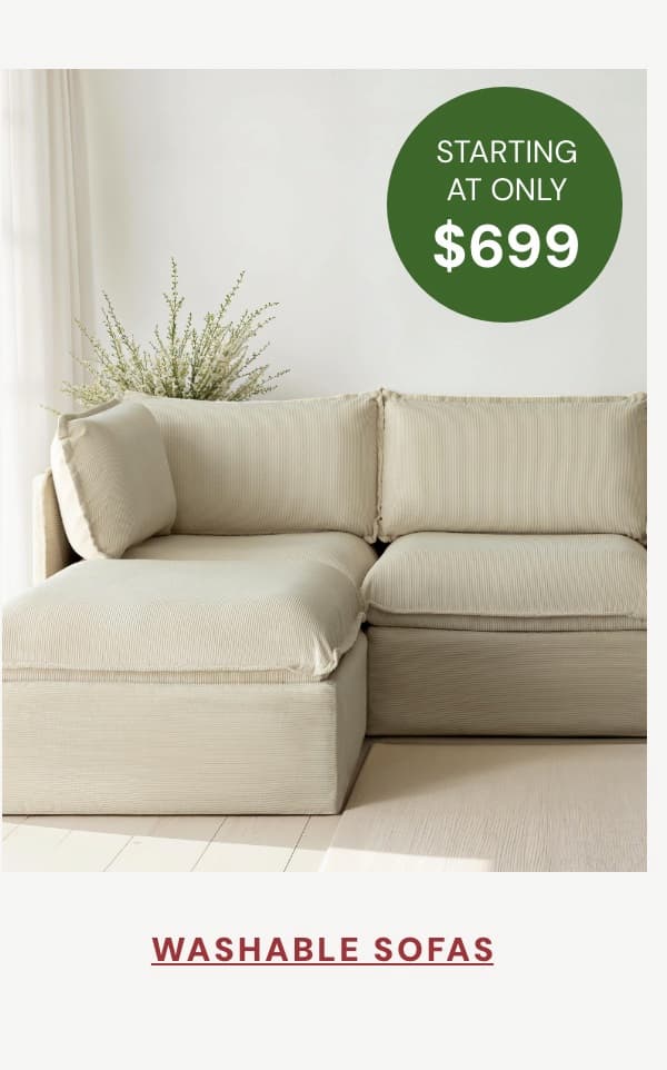 Sofas & Loveseats. Starting at $699.