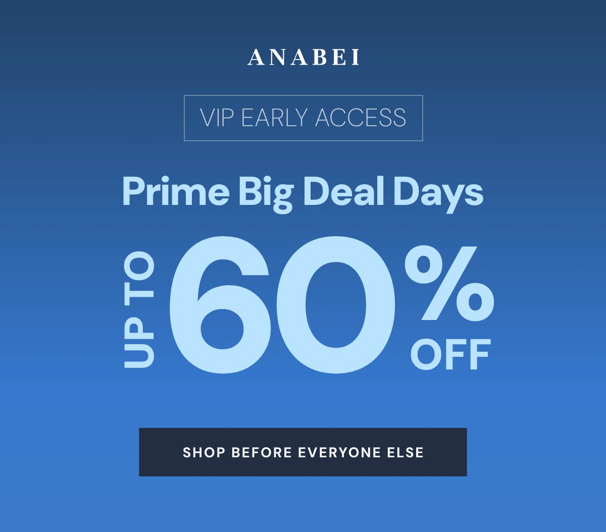 VIP EARLY ACCESS: Prime Big Deal Days