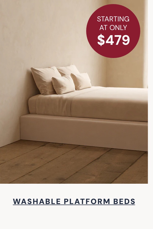 Washable Platform Beds starting at only $479