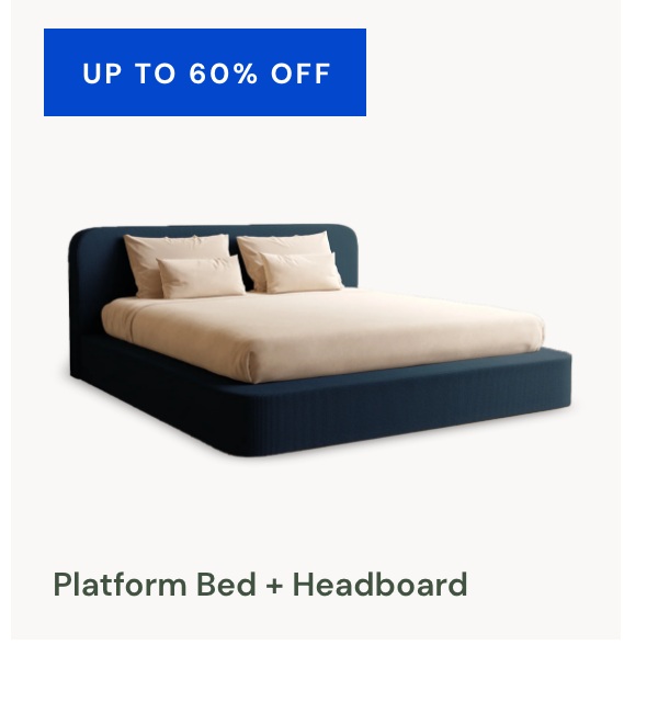 Platform Bed + Headboard UP TO 60% off 