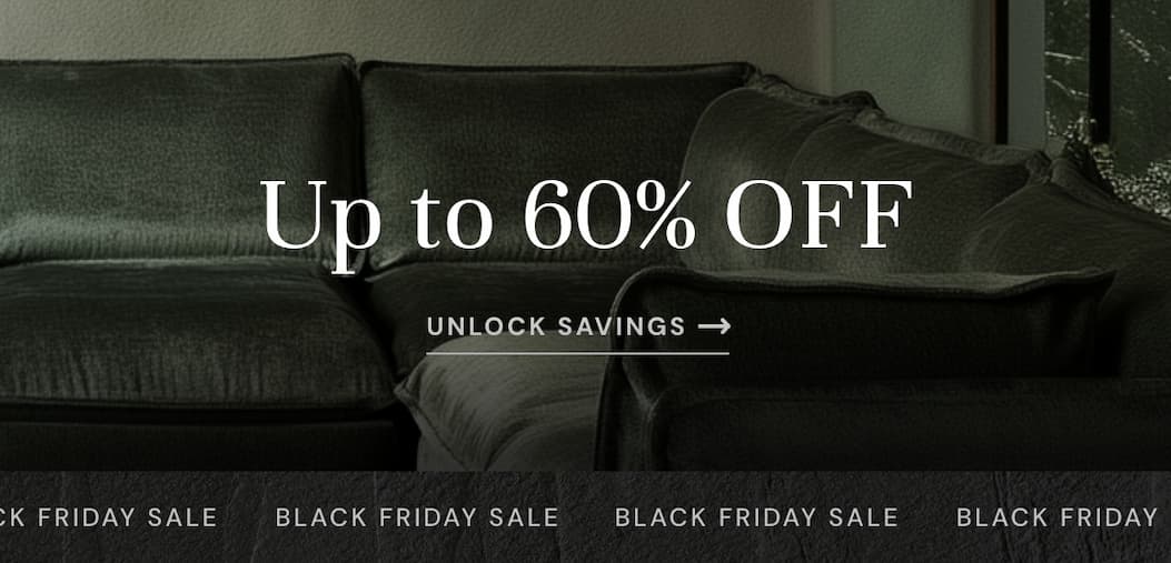 Shop our Black Friday and Enjoy up to 60% OFF