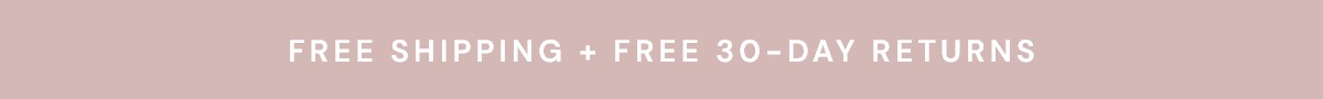 Free shipping + Free 30-day returns
