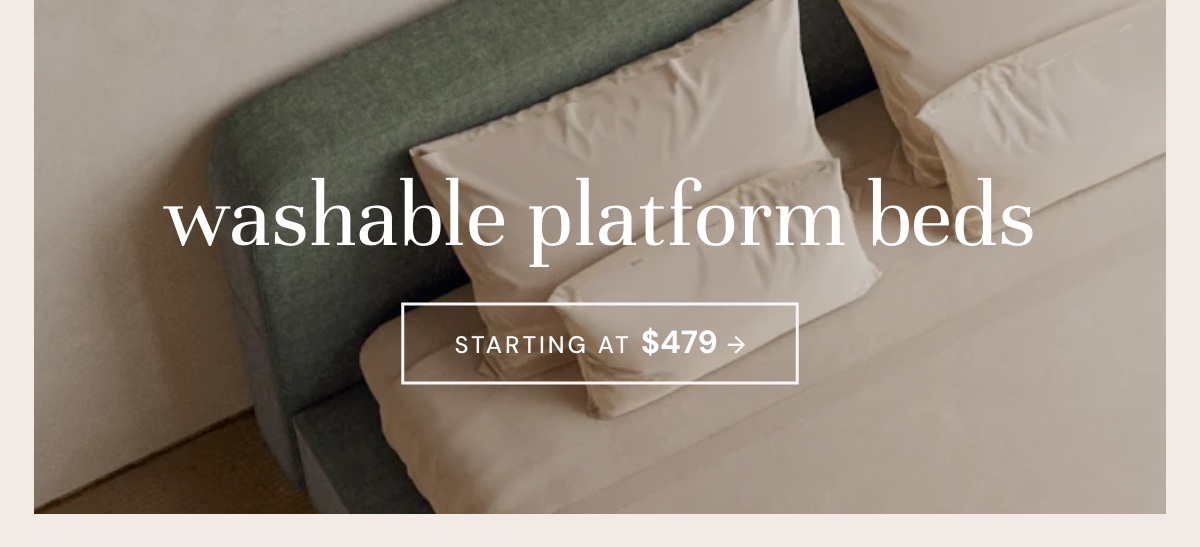Washable Platform Beds: starting at $479