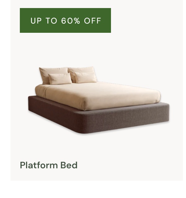 Platform Beds UP TO 60% off 