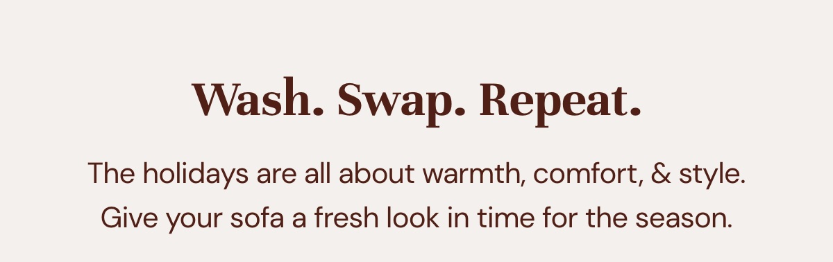 Wash. Swap. Repeat. 