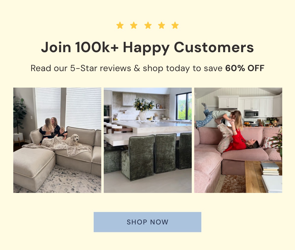 Join 100k+ Happy Customers! Read our 5-Star reviews & shop today to save 60% OFF.