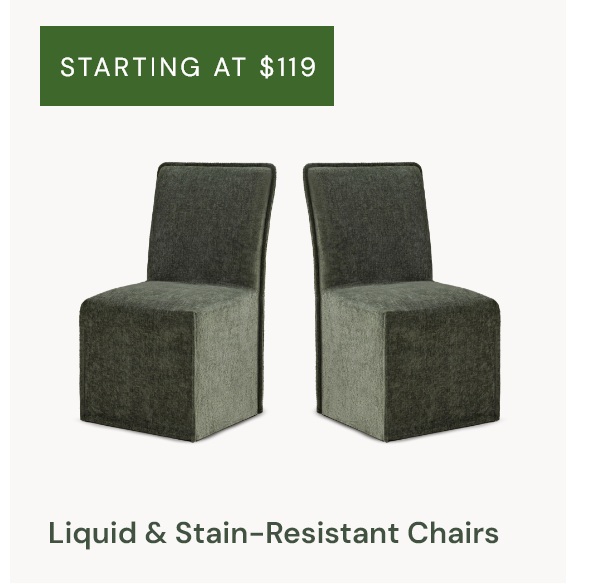 Liquid & Stain-Resistant Chairs Starting at $119 
