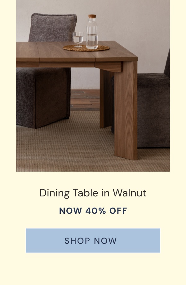 Dining Table in Walnut. Now 40% OFF.