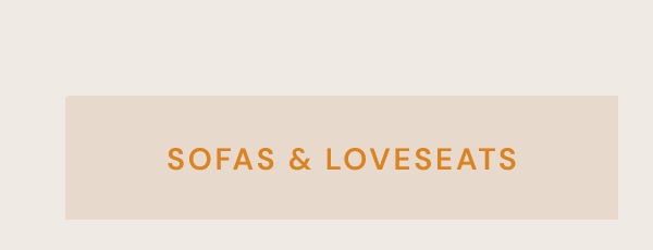 Sofas & Loveseats