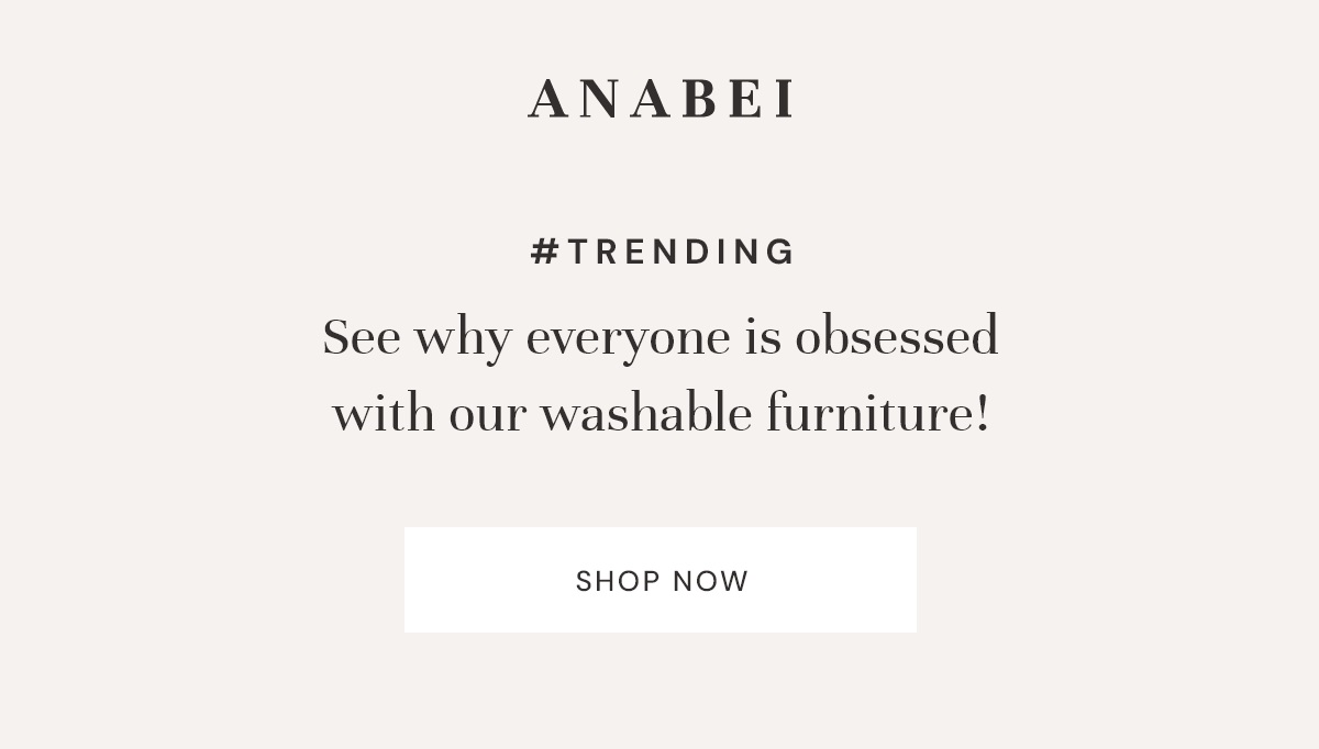 See why everyone is obsessed with our washable furniture!