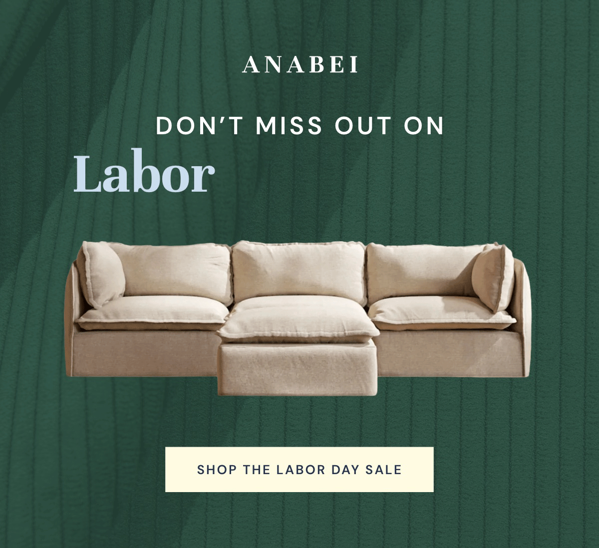 Don't miss out on Labor Day Savings