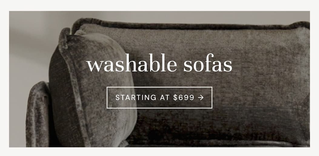 Washable Sofas - Now up to 60% off