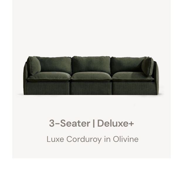 3-Seater | Deluxe+  Luxe Corduroy in Olivine