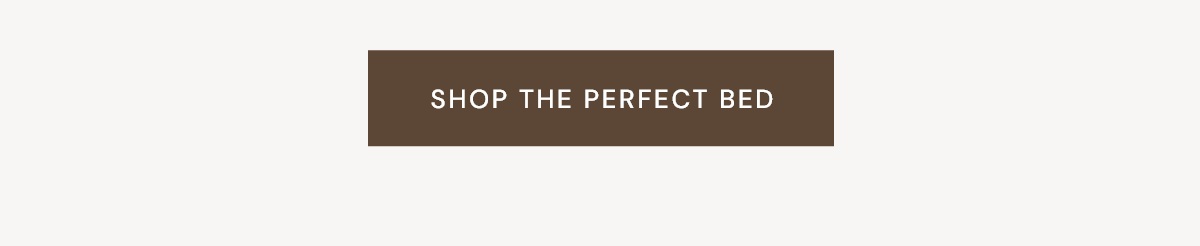 Shop The Perfect Bed