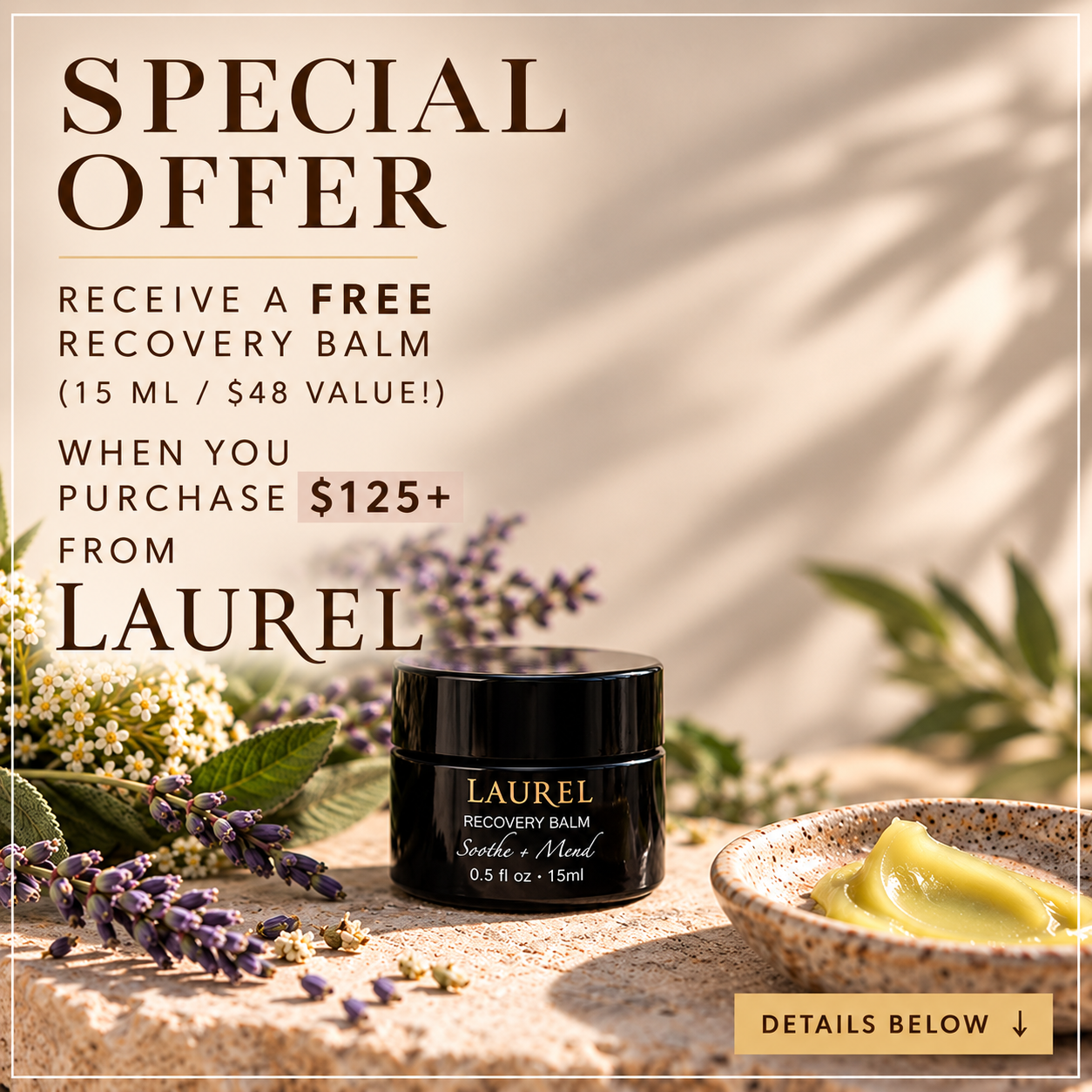 Free Laurel Recovery Balm travel size with Laurel purchase
