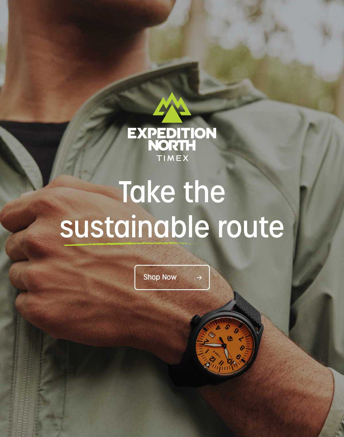 EXPEDITION NORTH TIMEX | Take the sustainable route | Shop Now