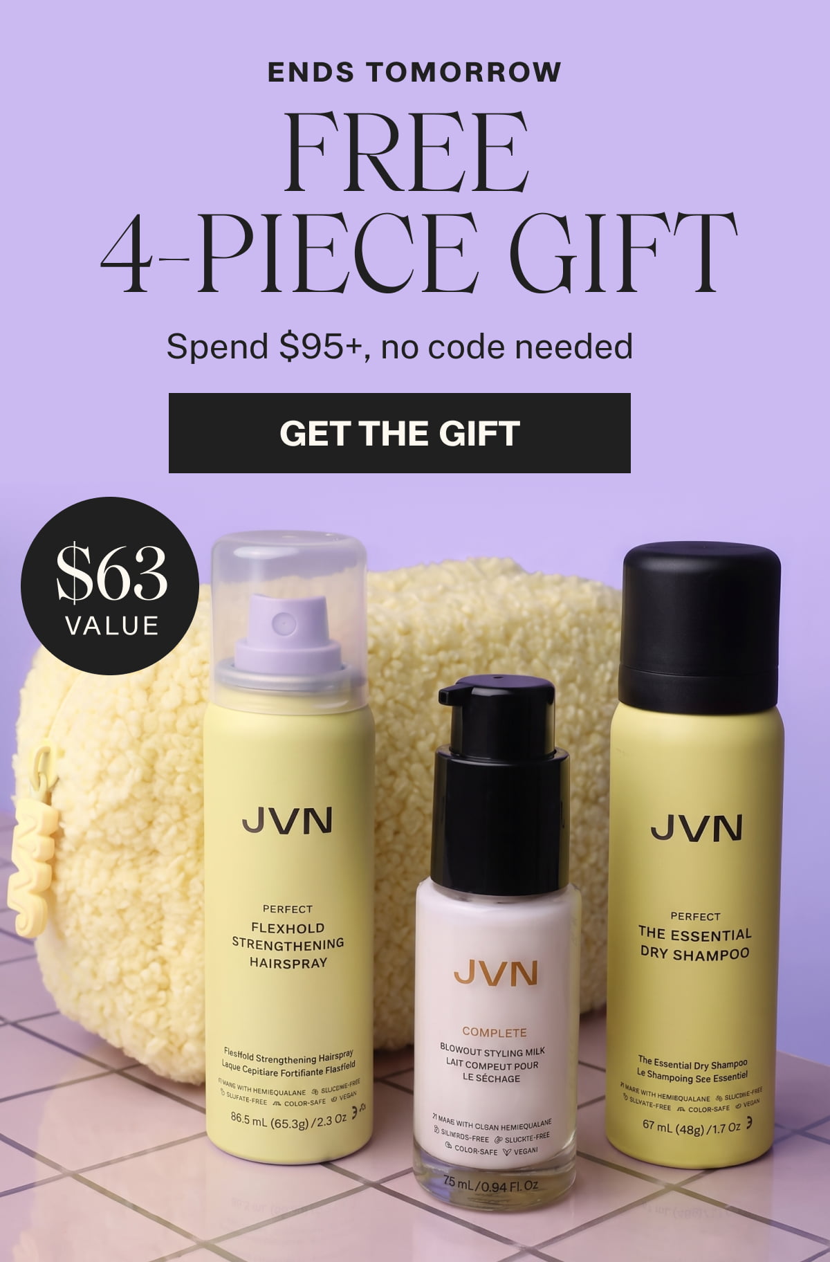 Ends Tomorrow FREE 4-Piece Gift