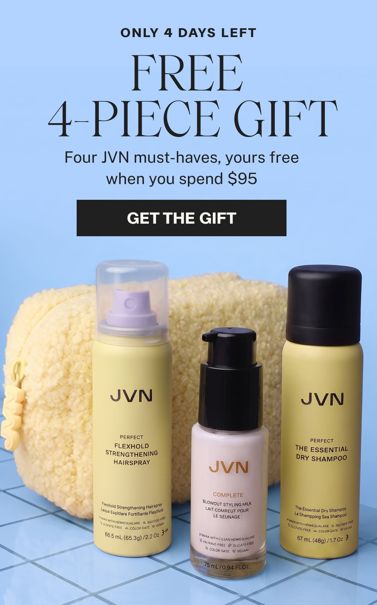 Only 4 Days Left. FREE 4-Piece Gift