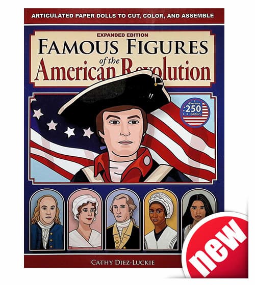 Famous Figures of the American Revolution Expanded Edition