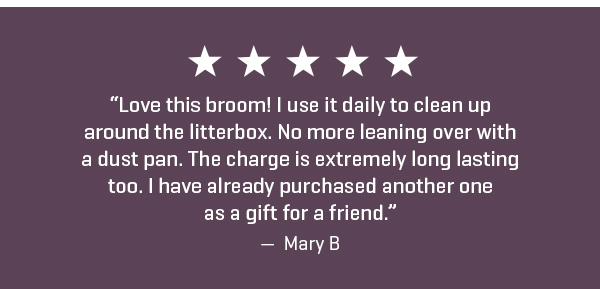Upgrade your cleaning game! Be ready for everyday messes with our Vacuum Broom and get 25% off when you shop today.