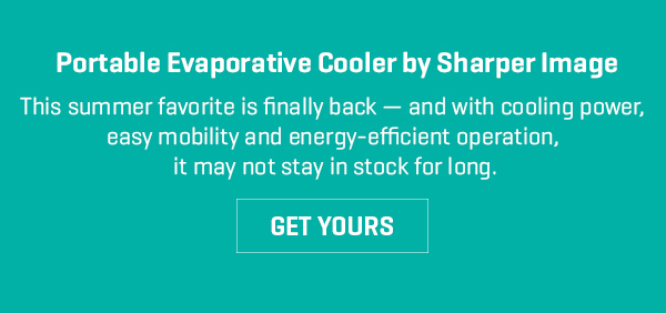 IT'S BACK! Get 25% off our Portable Evaporative Cooler