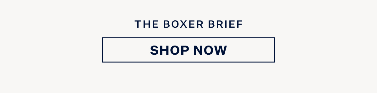 The Boxer Brief. Shop Now