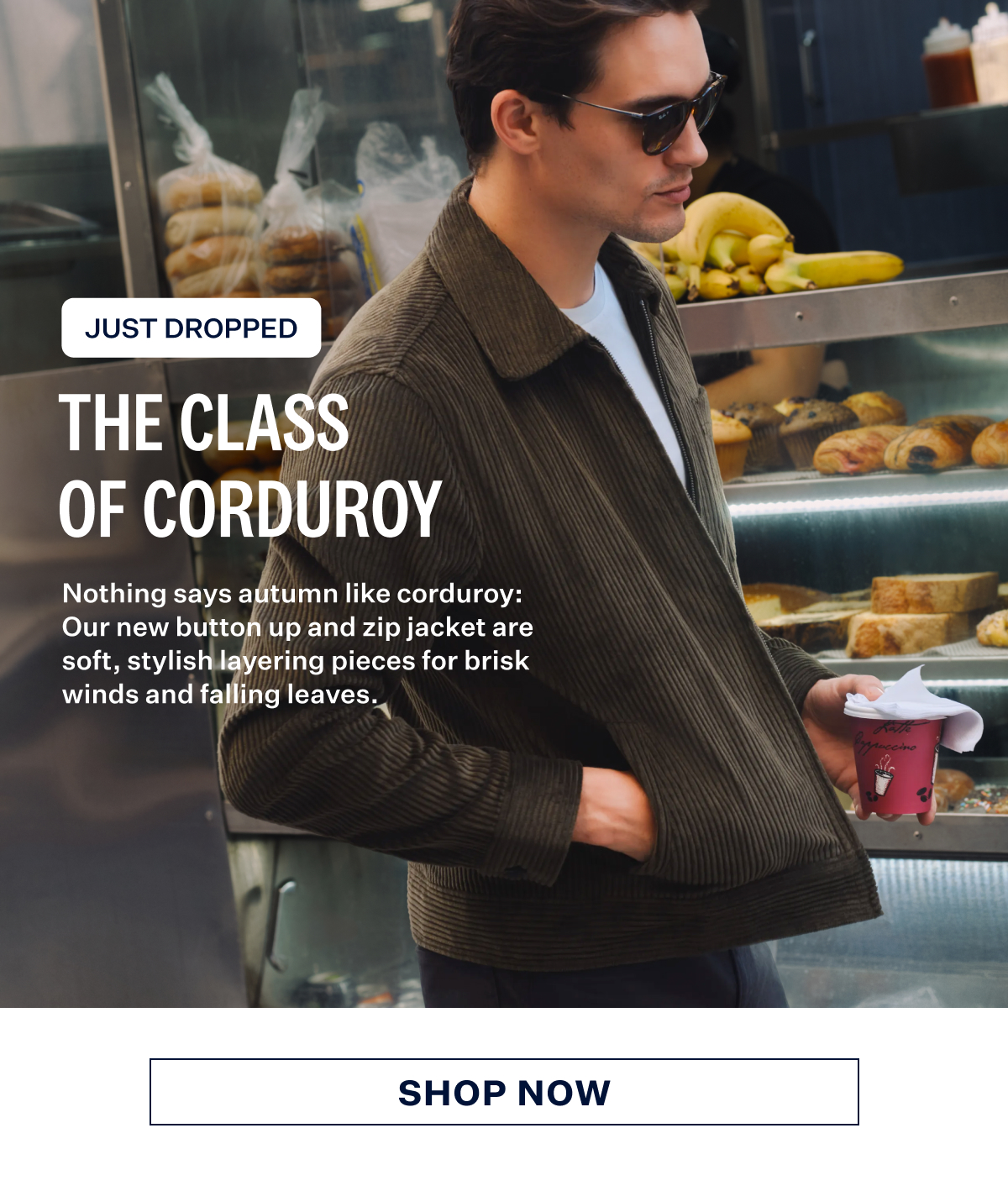 Just Dropped. The Class of Corduroy. Shop Now