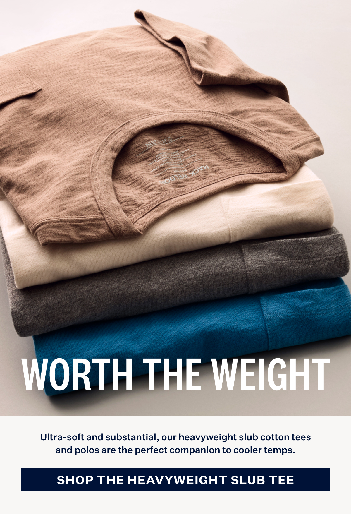 Worth the weight. Shop the heavyweight slub tee