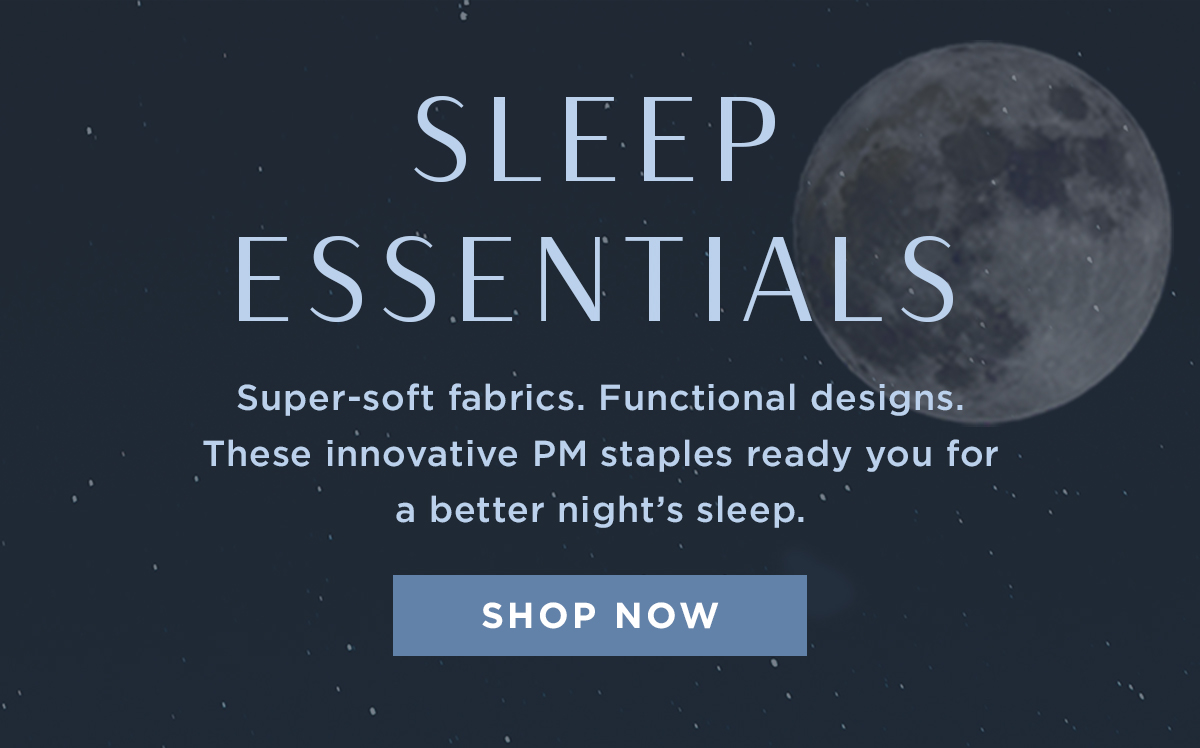 Sleep Essentials