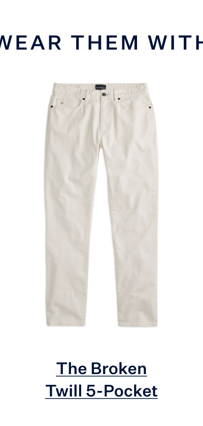 Broken Twill 5-Pocket Pant