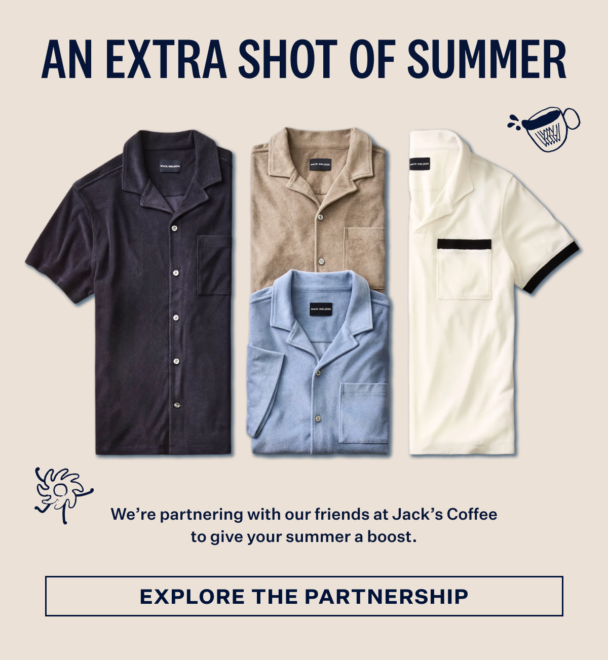 An Extra Shot of Summer. Explore the Partnership