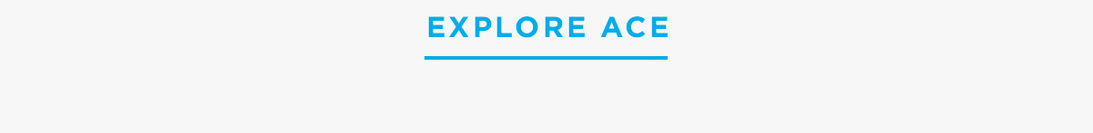Explore Ace