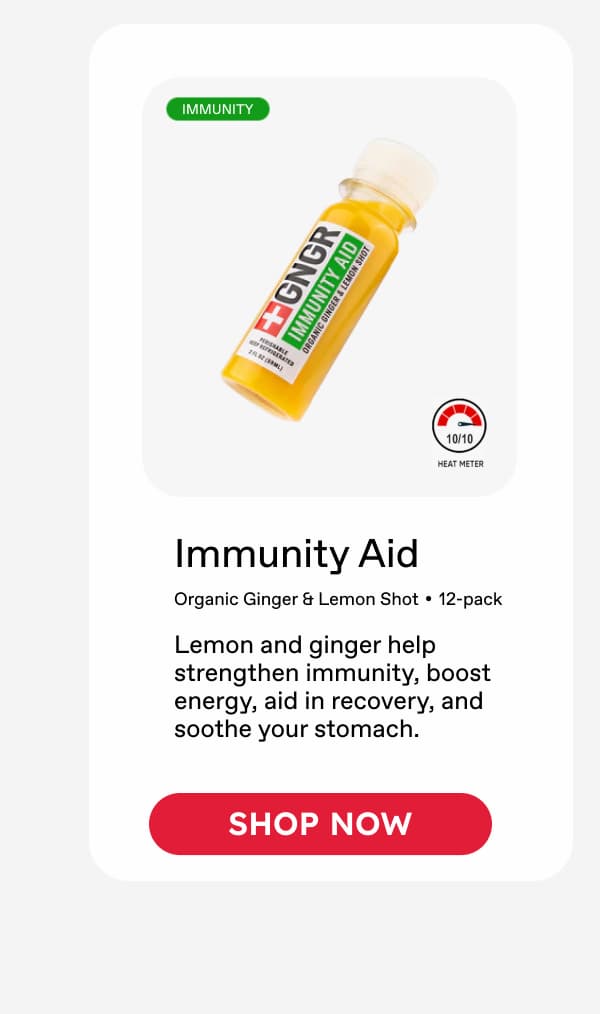 Immunity Aid | Organic Ginger & Lemon Shot | 12-pack | Lemon and ginger help strengthen immunity, boost energy, aid in recovery, and soothe your stomach. | SHOP NOW