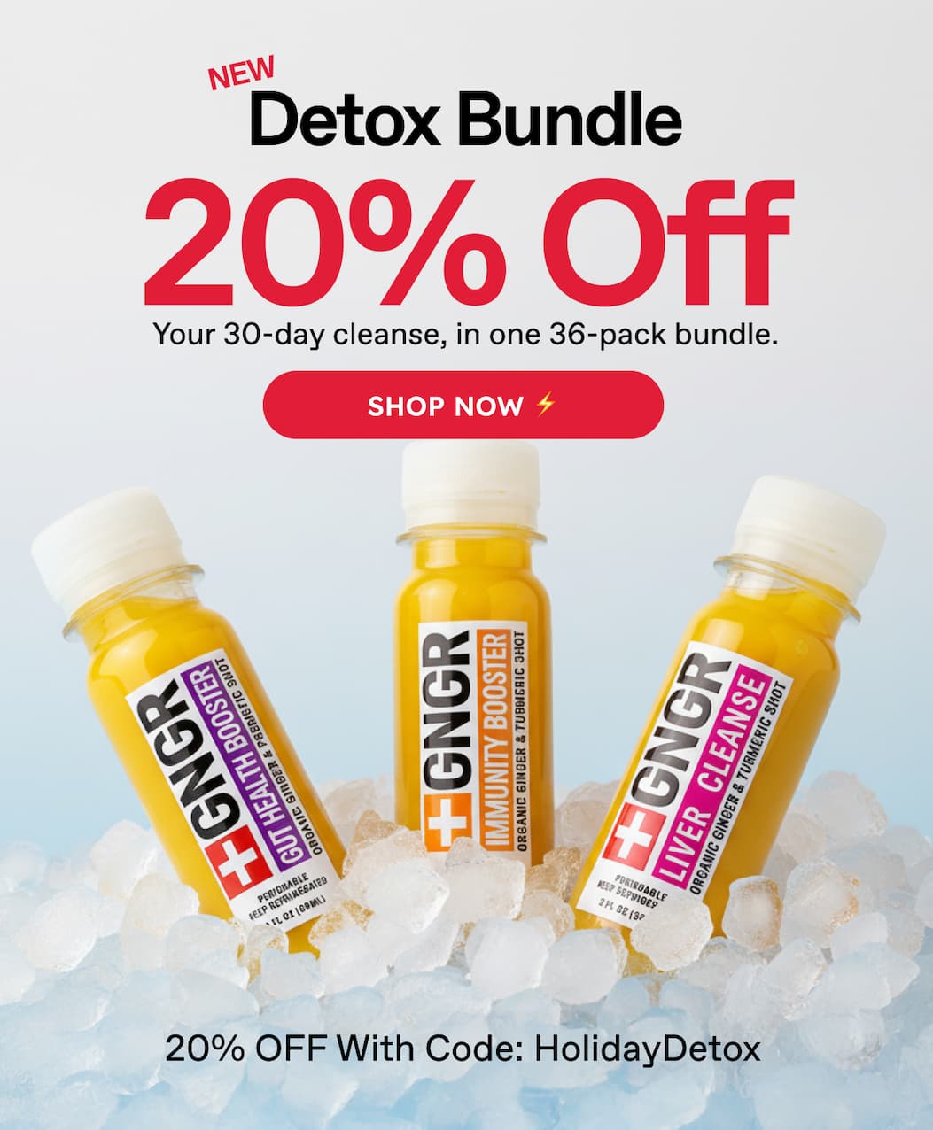 Detox Bundle: NEW 20% Off. Your 30-day cleanse, in one 36-pack bundle. Shop NOW ⚡20% OFF With Code: HolidayDetox