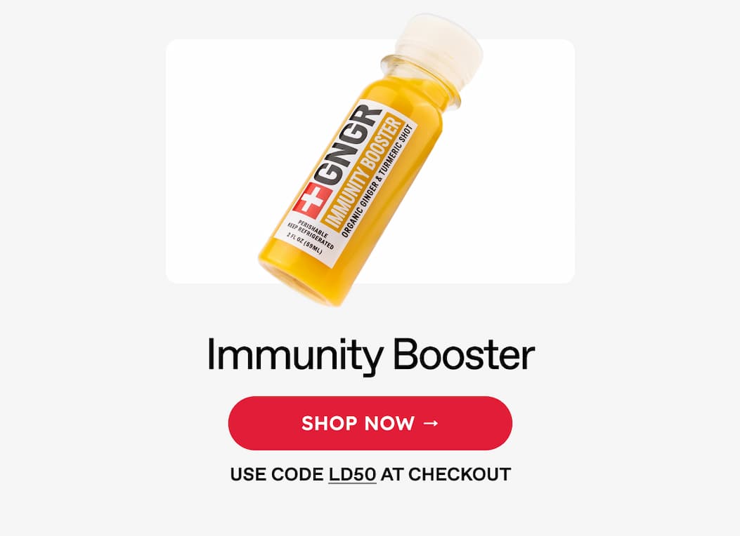 Immunity Booster | SHOP NOW → USE CODE LD50 AT CHECKOUT